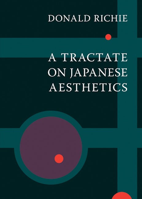 Book cover image for A Tractate on Japanese Aesthetics ISBN: 9781933330235